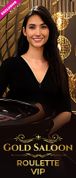 Gold Saloon VIP Speed Roulette